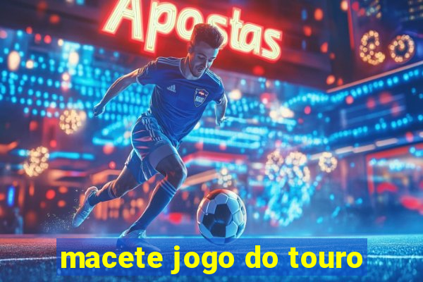 macete jogo do touro